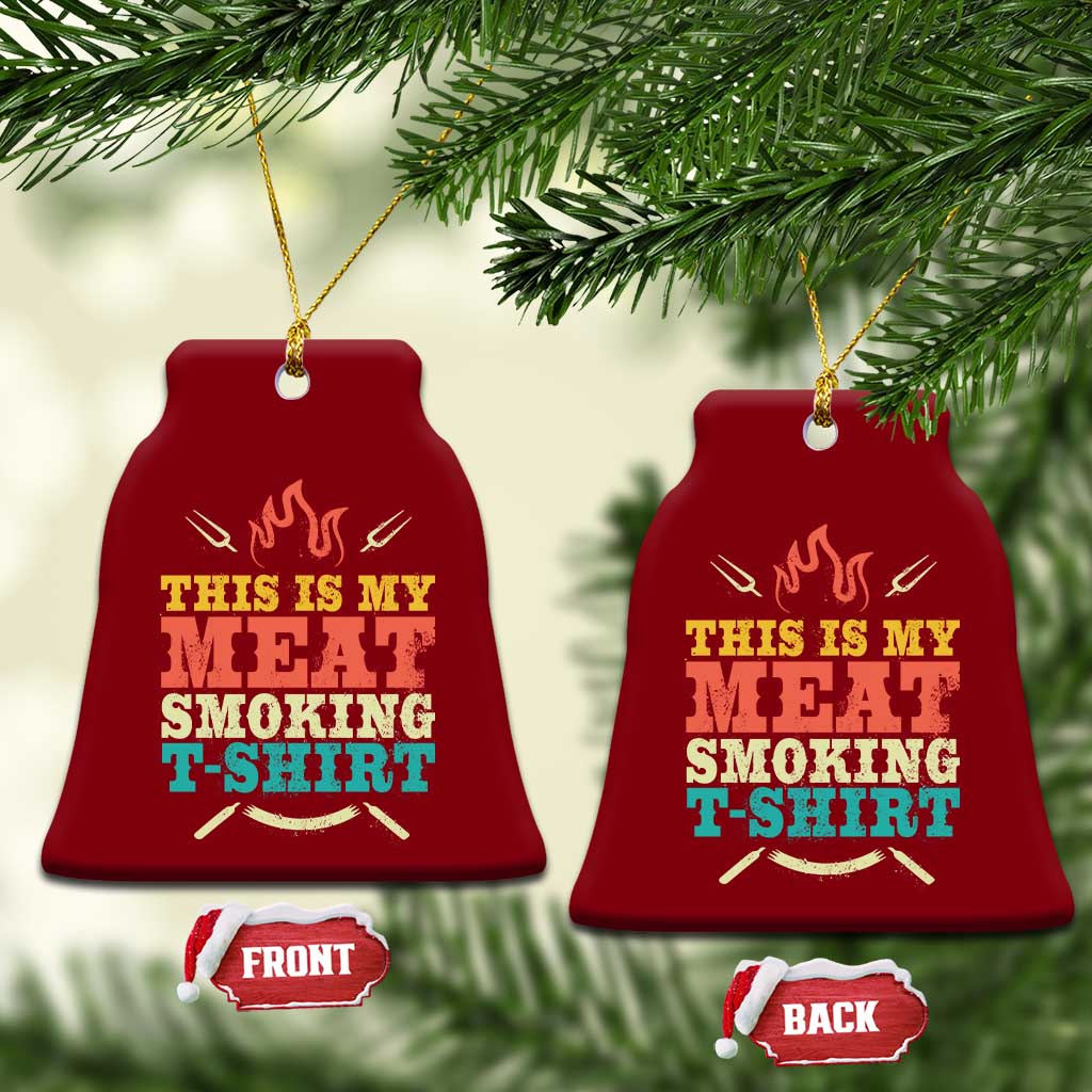 Funny Grilling BBQ Ceramic Ornament This Is My Meat Smoking Shirt Retro Fork Father's Day - Wonder Print Shop