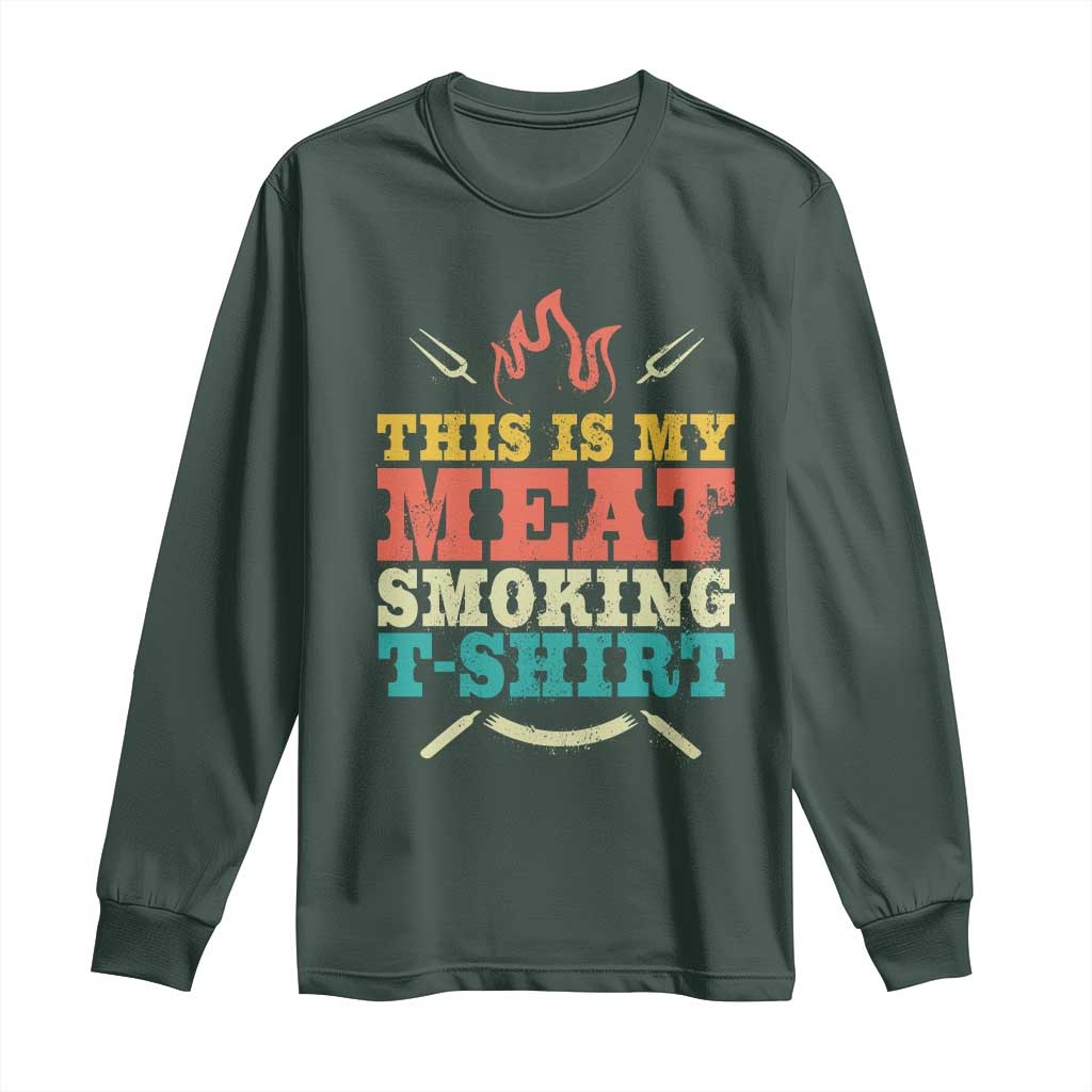 Funny Grilling BBQ Long Sleeve Shirt This Is My Meat Smoking Shirt Retro Fork Father's Day