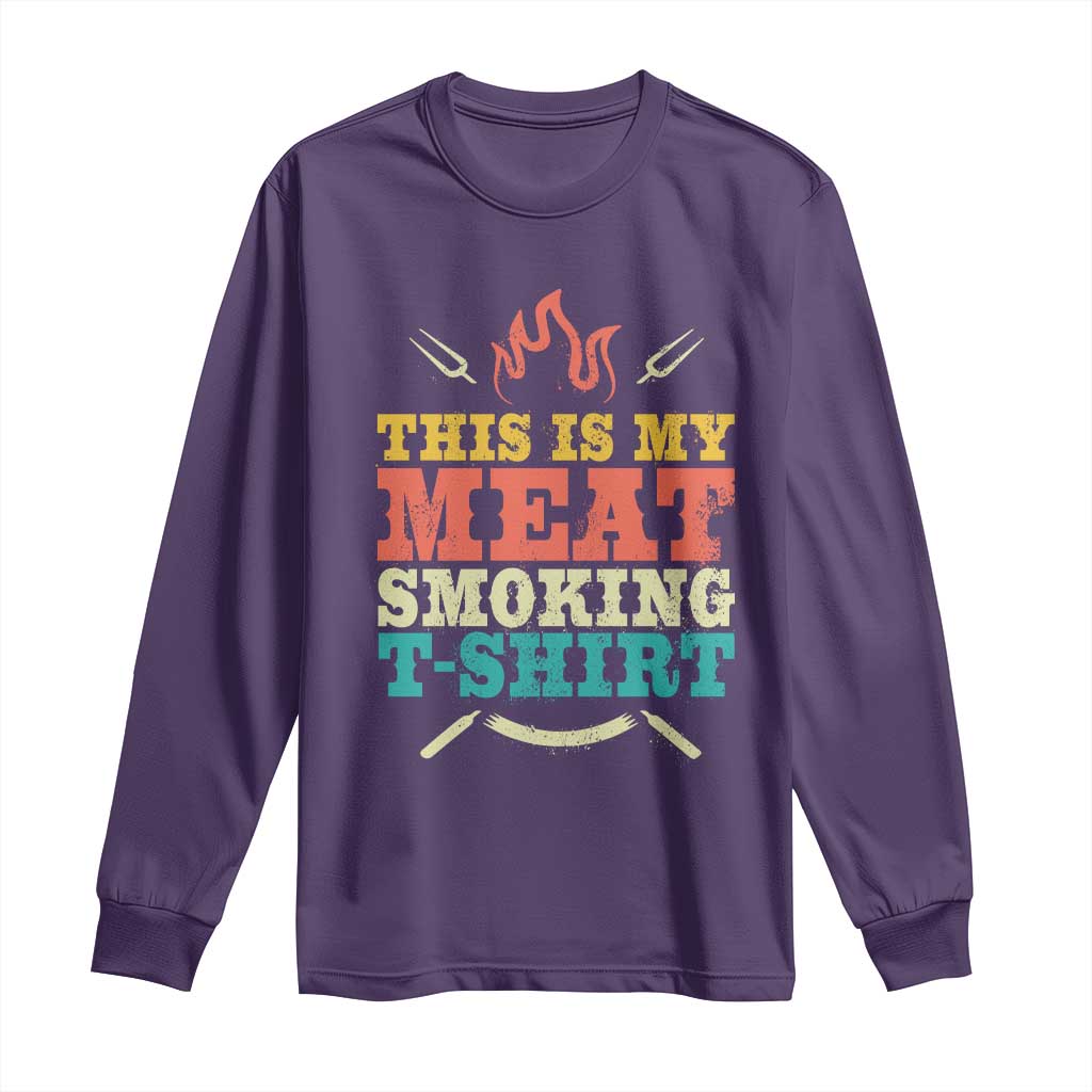 Funny Grilling BBQ Long Sleeve Shirt This Is My Meat Smoking Shirt Retro Fork Father's Day