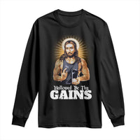 Funny Jesus Gym Workout Hallowed Be Thy Gains Long Sleeve Shirt Muscle Jesus Weightlifting