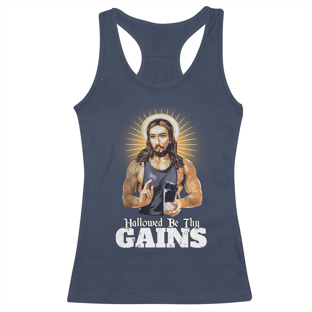 Funny Jesus Gym Workout Hallowed Be Thy Gains Racerback Tank Top Muscle Jesus Weightlifting