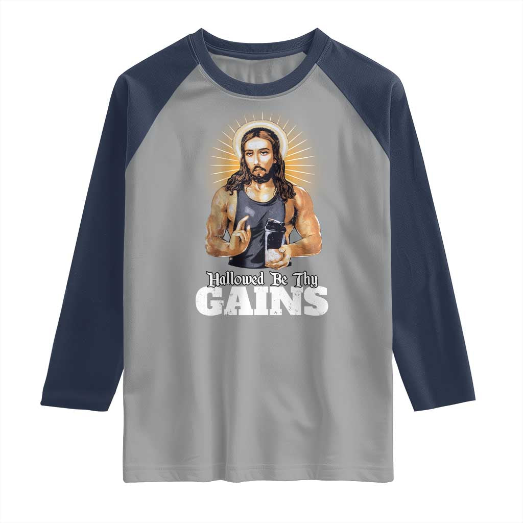 Funny Jesus Gym Workout Hallowed Be Thy Gains Raglan Shirt Muscle Jesus Weightlifting