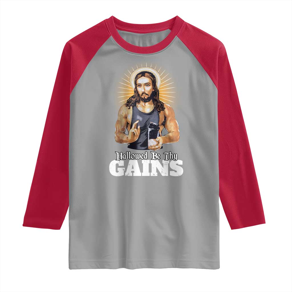 Funny Jesus Gym Workout Hallowed Be Thy Gains Raglan Shirt Muscle Jesus Weightlifting