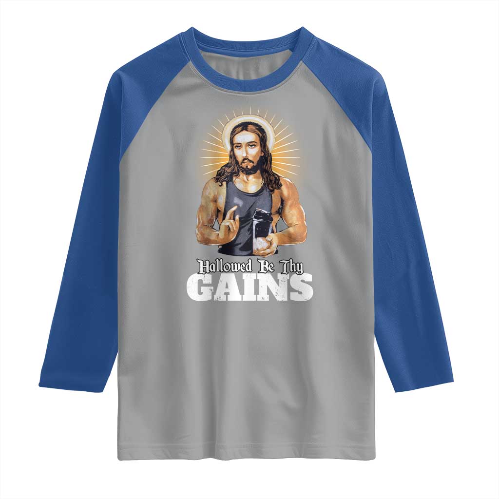 Funny Jesus Gym Workout Hallowed Be Thy Gains Raglan Shirt Muscle Jesus Weightlifting