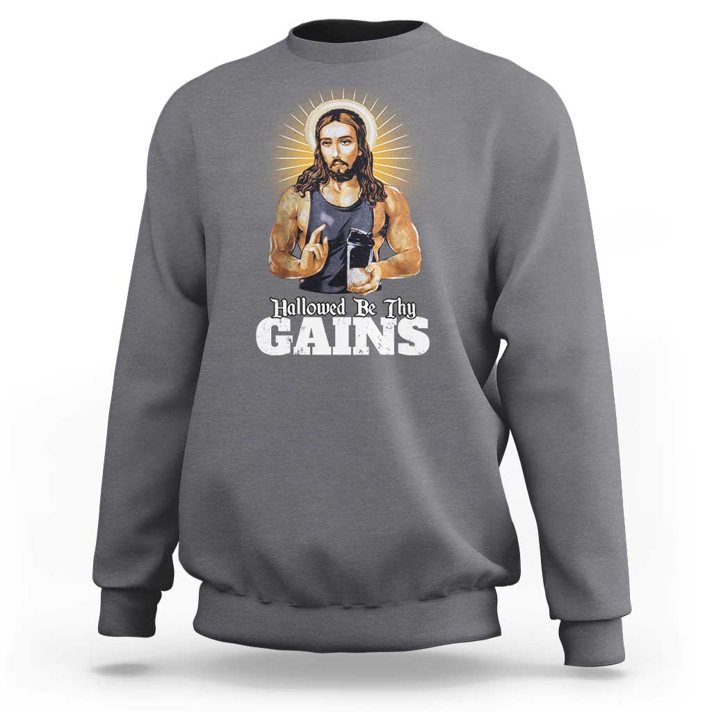 Funny Jesus Gym Workout Hallowed Be Thy Gains Sweatshirt Muscle Jesus Weightlifting