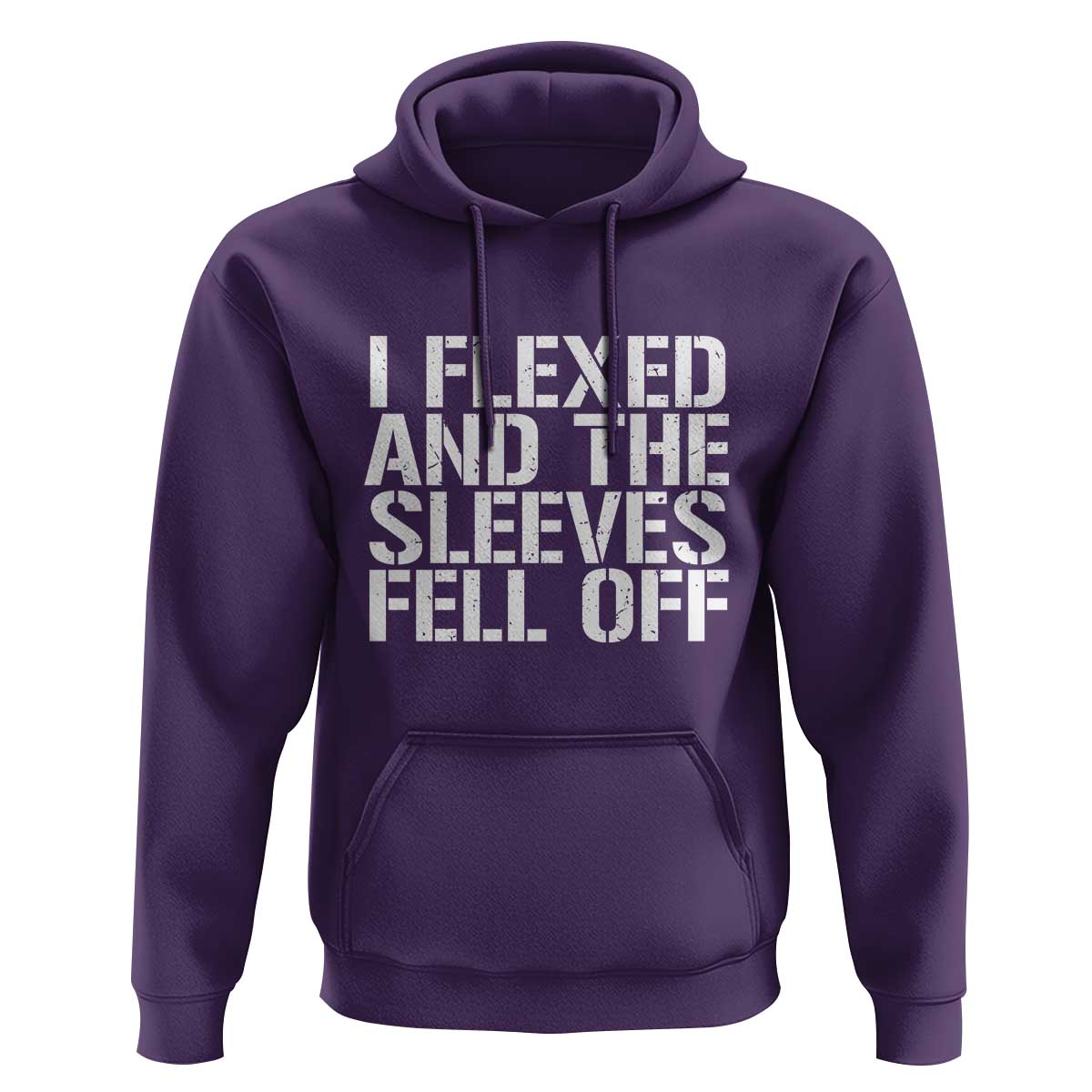 Funny I Flexed And The Sleeves Fell Of Hoodie Workout Gymer