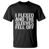Funny I Flexed And The Sleeves Fell Of T Shirt Workout Gymer - Wonder Print Shop