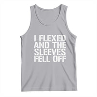 Funny I Flexed And The Sleeves Fell Of Tank Top Workout Gymer