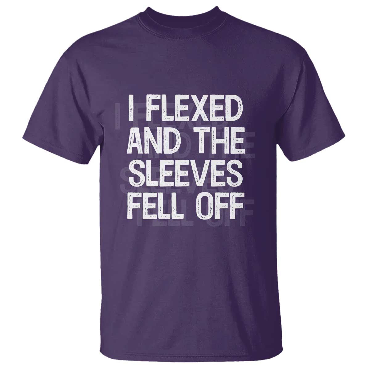 Funny I Flexed And The Sleeves Fell Of T Shirt Workout Gymer Shadow Text - Wonder Print Shop