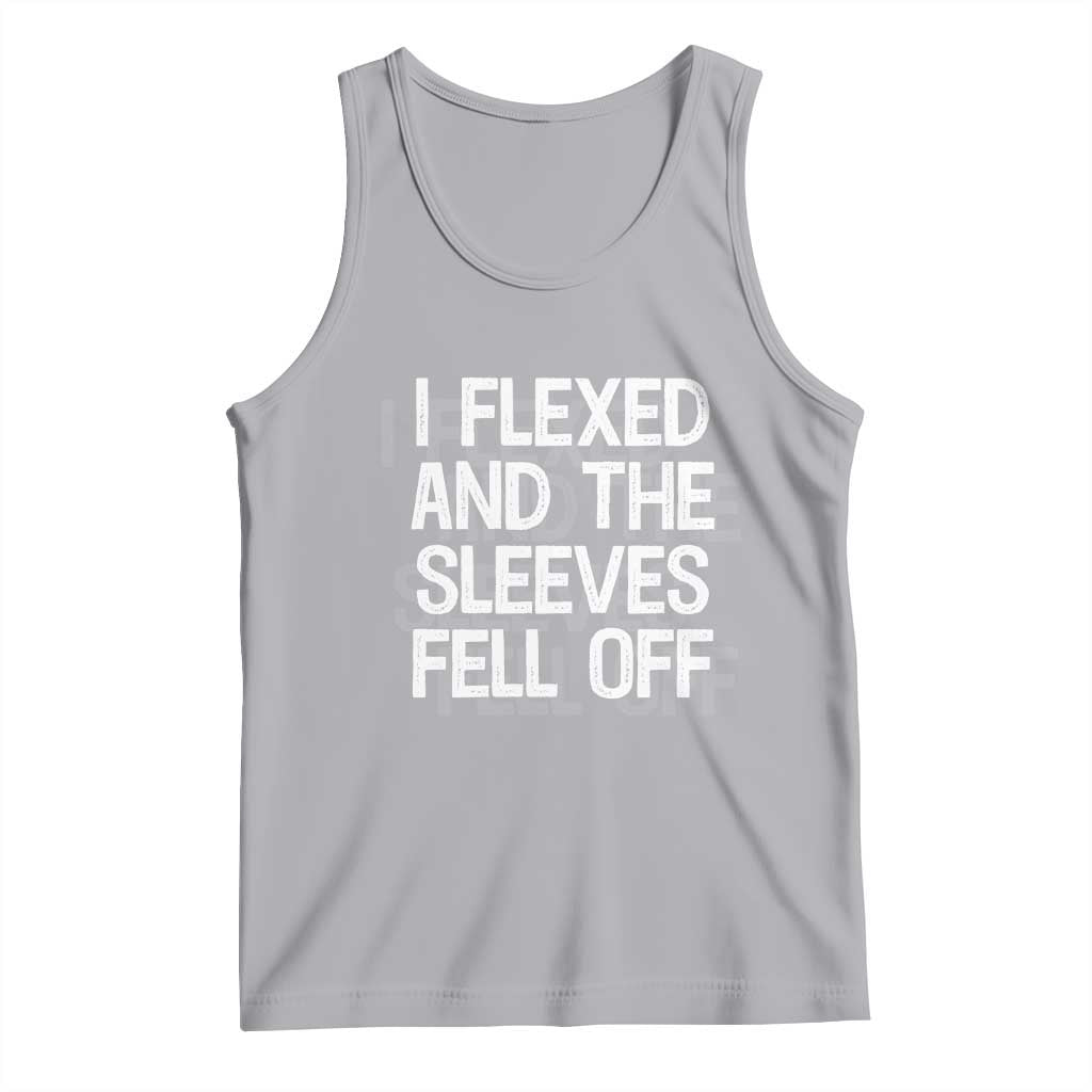 Funny I Flexed And The Sleeves Fell Of Tank Top Workout Gymer Shadow Text