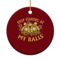 Funny Adult New Years Eve Ceramic Ornament Stop Staring At My Balls Golden Disco Ball - Wonder Print Shop