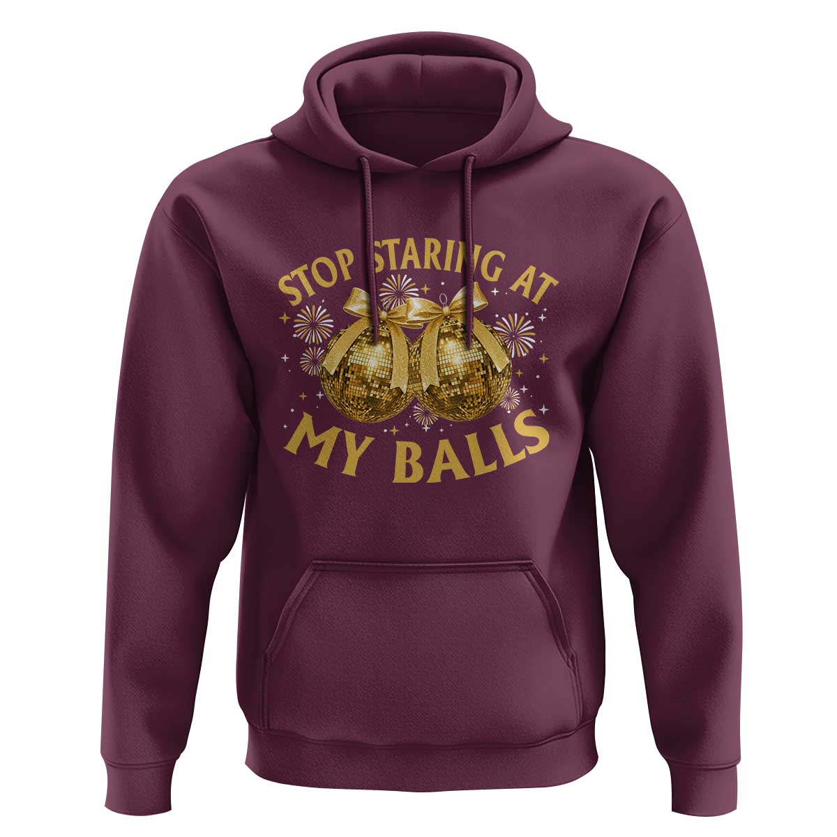 Funny Adult New Years Eve Hoodie Stop Staring At My Balls Golden Disco Ball - Wonder Print Shop