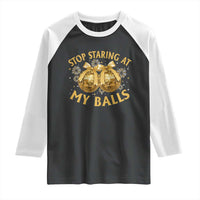 Funny Adult New Years Eve Raglan Shirt Stop Staring At My Balls Golden Disco Ball - Wonder Print Shop