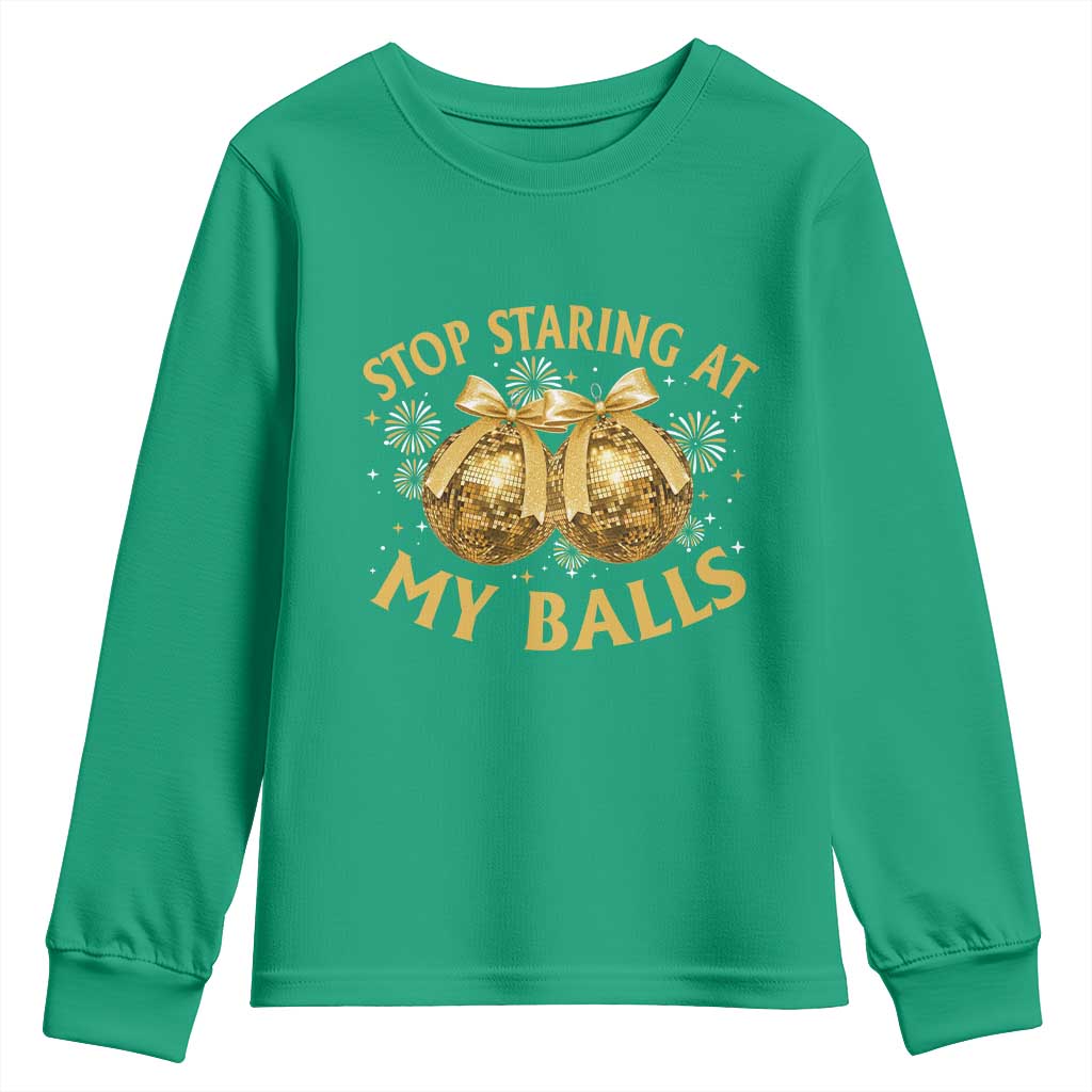 Funny Adult New Years Eve Youth Sweatshirt Stop Staring At My Balls Golden Disco Ball - Wonder Print Shop