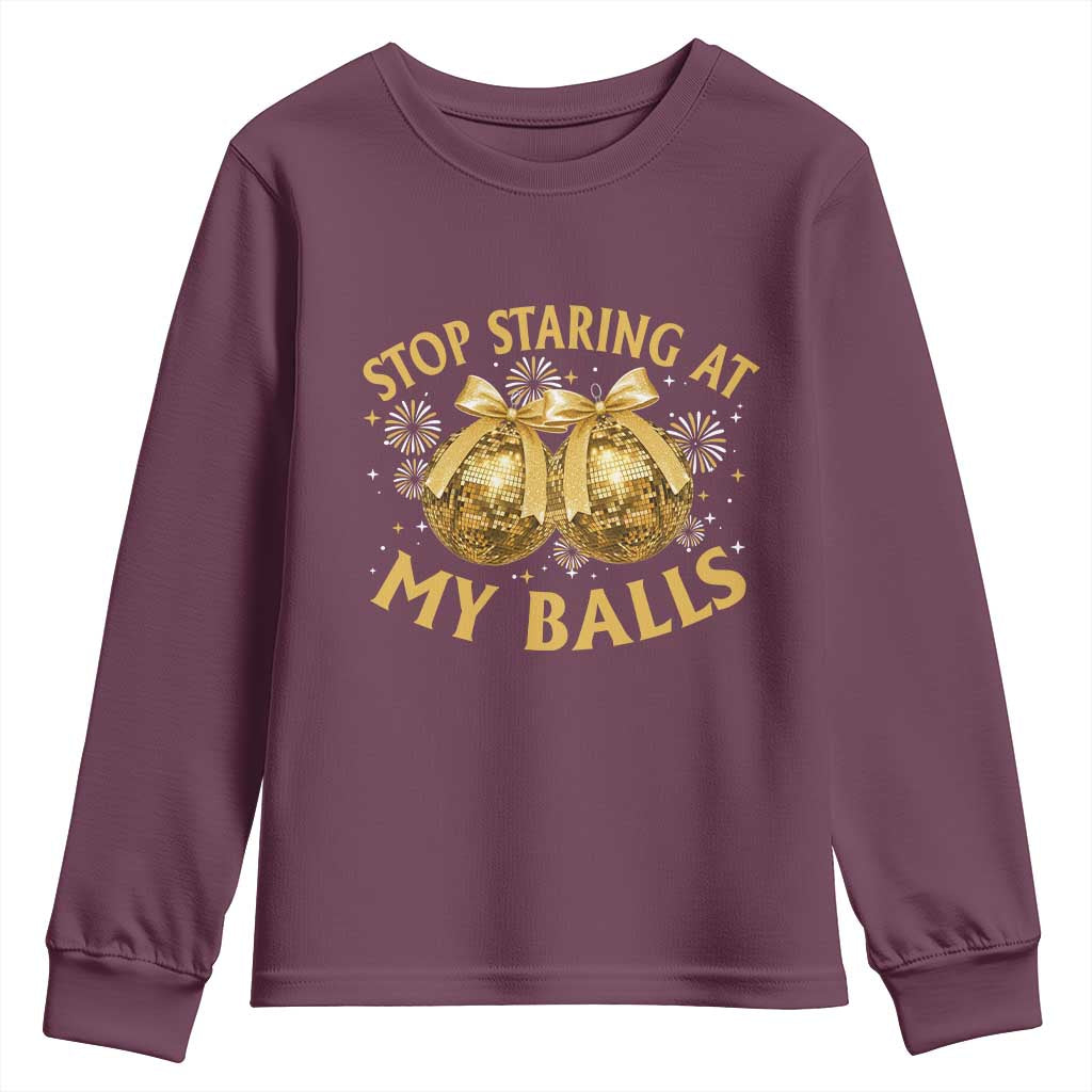 Funny Adult New Years Eve Youth Sweatshirt Stop Staring At My Balls Golden Disco Ball - Wonder Print Shop