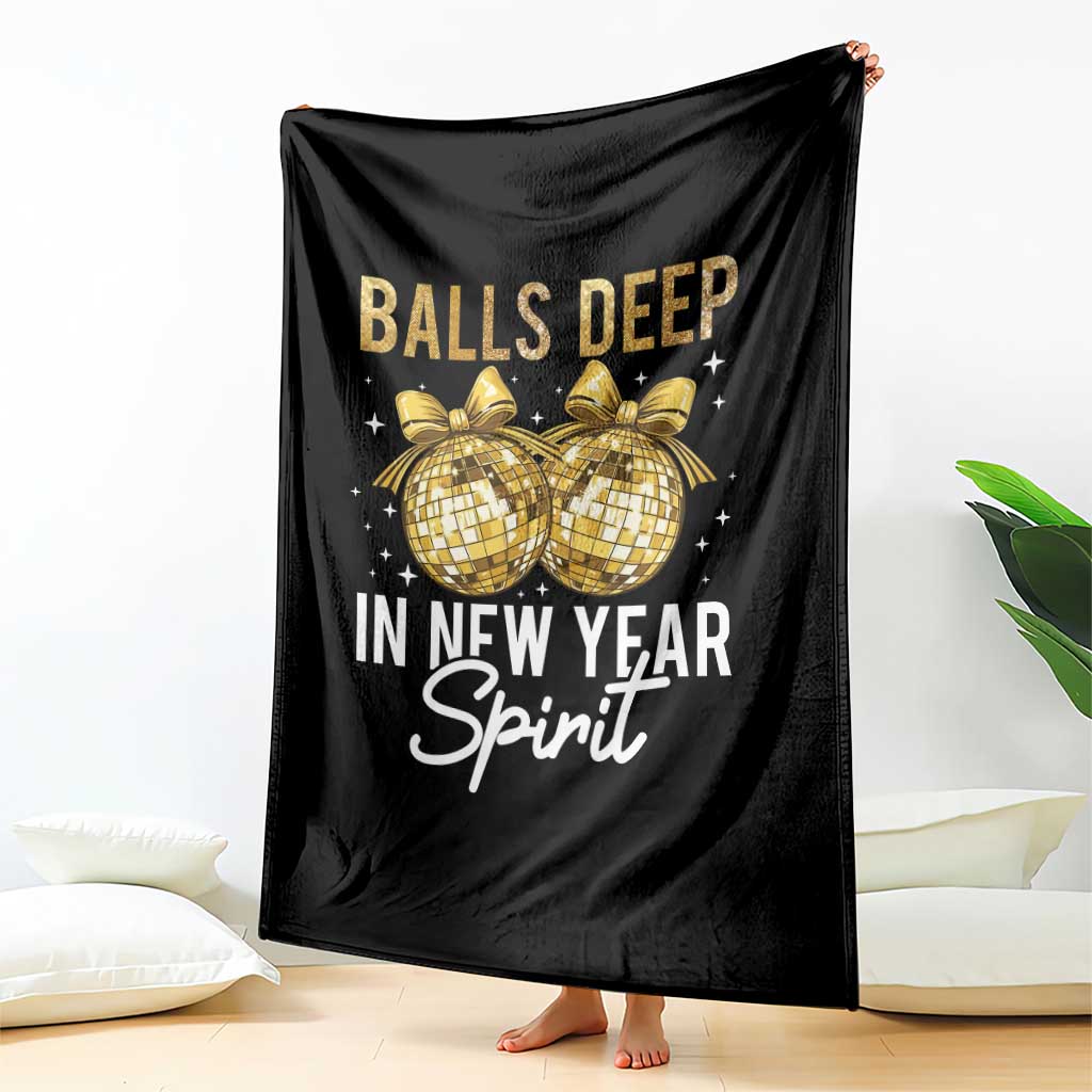 Funny New Year Disco Ball Throw Blanket Balls Deep In New Year Spirit - Wonder Print Shop