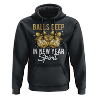 Funny New Year Disco Ball Hoodie Balls Deep In New Year Spirit - Wonder Print Shop