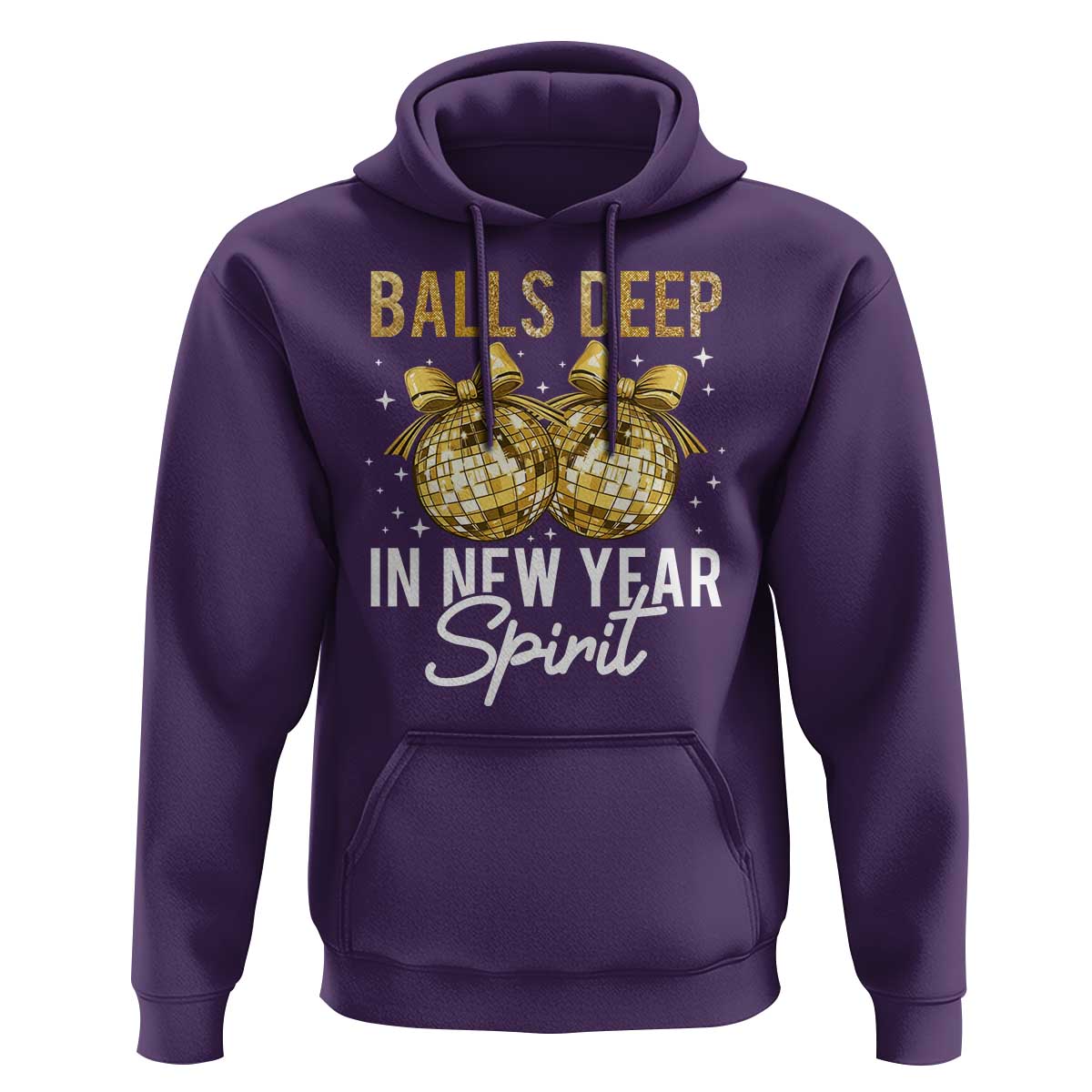 Funny New Year Disco Ball Hoodie Balls Deep In New Year Spirit - Wonder Print Shop