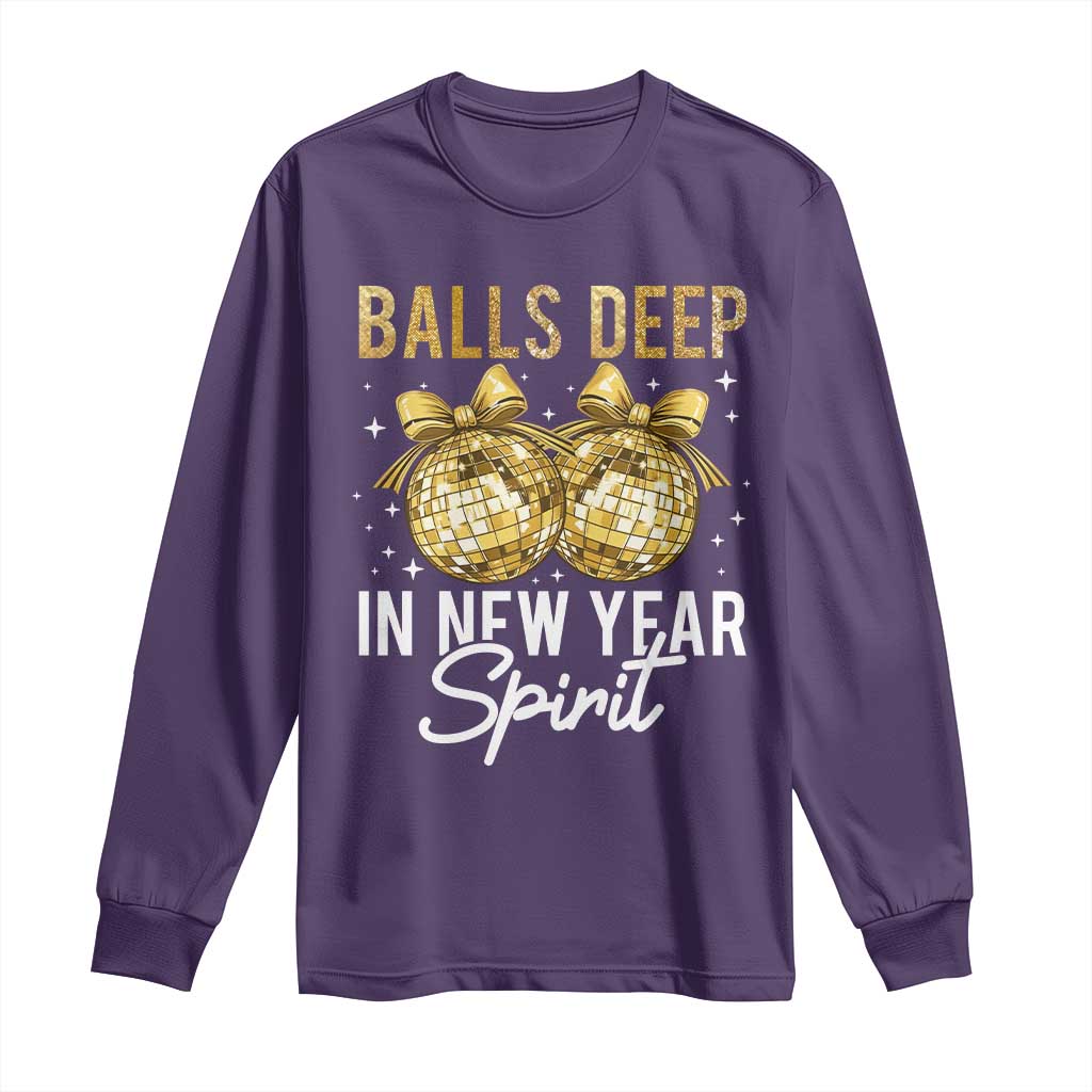 Funny New Year Disco Ball Long Sleeve Shirt Balls Deep In New Year Spirit - Wonder Print Shop