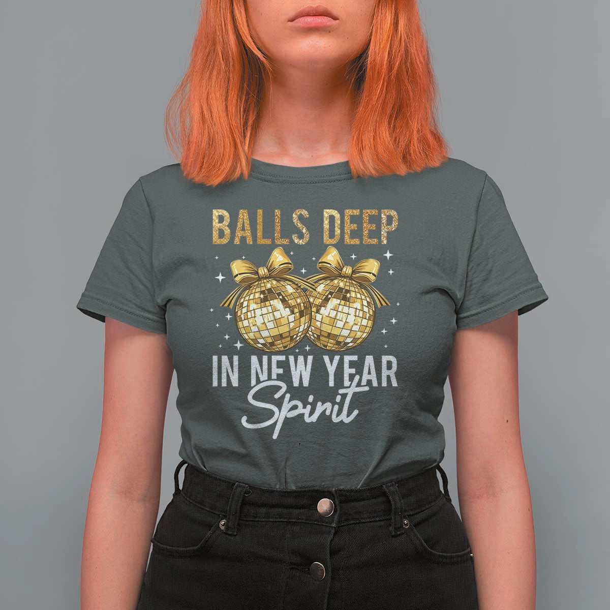 Funny New Year Disco Ball T Shirt For Women Balls Deep In New Year Spirit - Wonder Print Shop