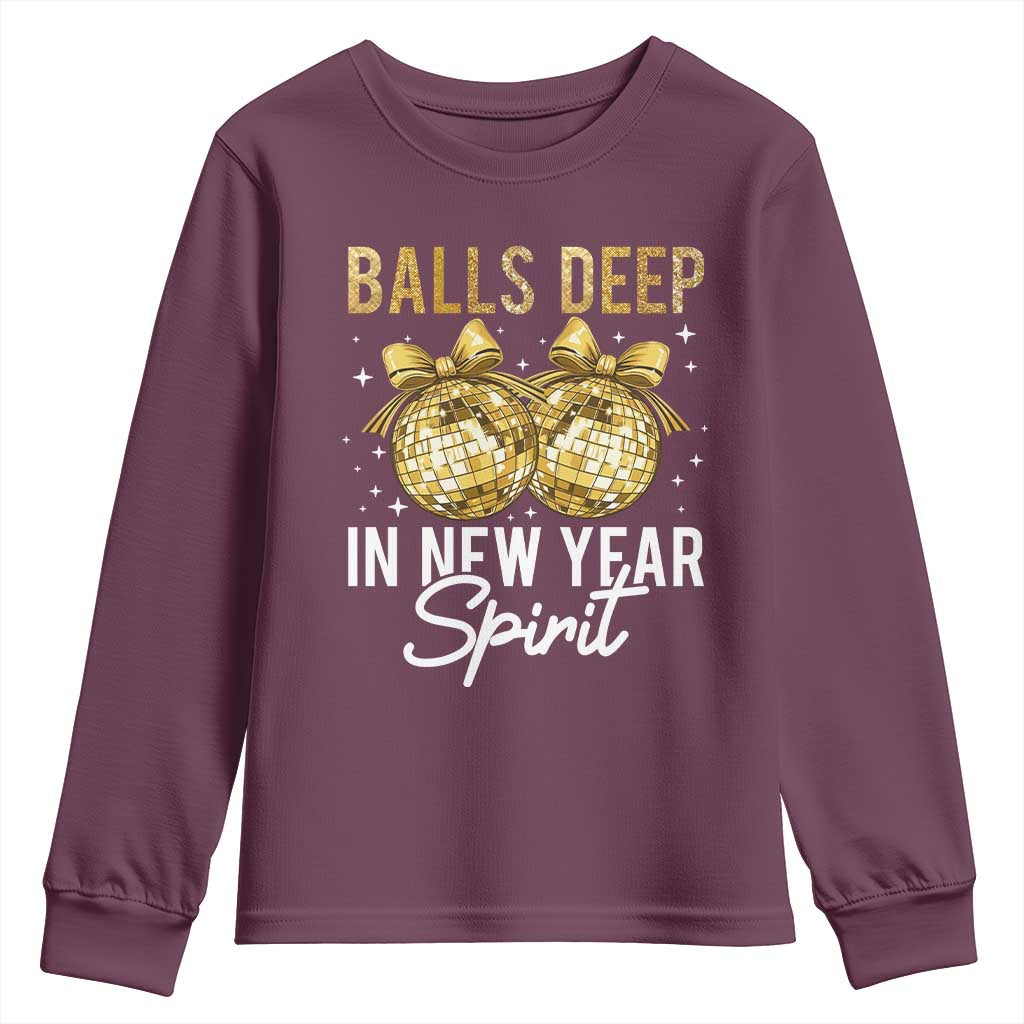 Funny New Year Disco Ball Youth Sweatshirt Balls Deep In New Year Spirit - Wonder Print Shop
