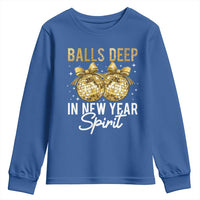Funny New Year Disco Ball Youth Sweatshirt Balls Deep In New Year Spirit - Wonder Print Shop