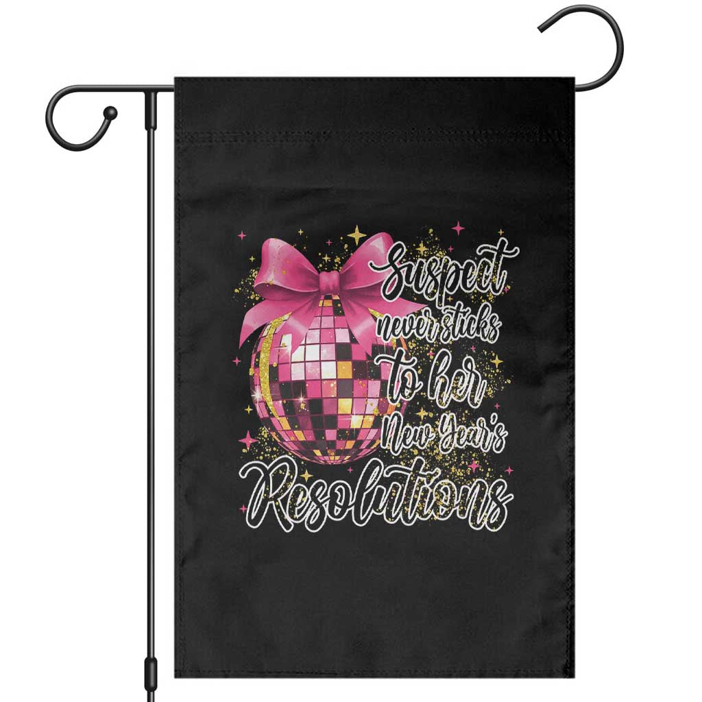Funny Suspect Never Sticks To Her New Years Resolutions Garden Flag Coquette Disco Ball - Wonder Print Shop