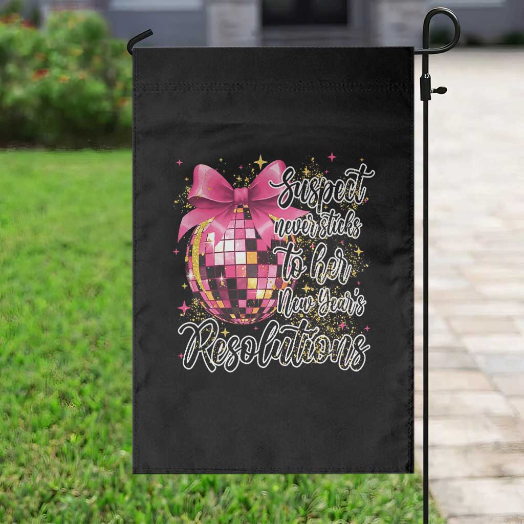 Funny Suspect Never Sticks To Her New Years Resolutions Garden Flag Coquette Disco Ball - Wonder Print Shop