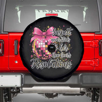Funny Suspect Never Sticks To Her New Years Resolutions Spare Tire Cover Coquette Disco Ball - Wonder Print Shop