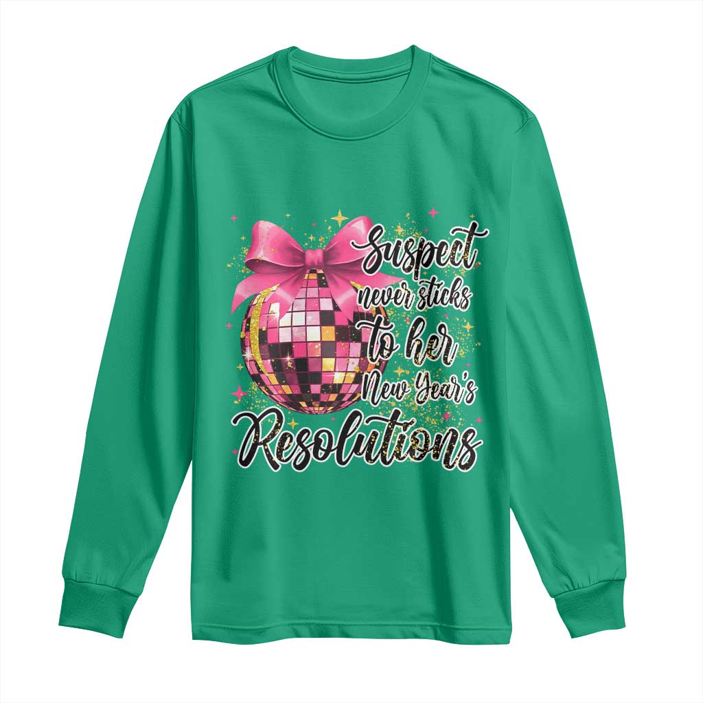 Funny Suspect Never Sticks To Her New Years Resolutions Long Sleeve Shirt Coquette Disco Ball - Wonder Print Shop