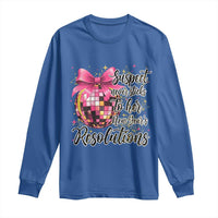 Funny Suspect Never Sticks To Her New Years Resolutions Long Sleeve Shirt Coquette Disco Ball - Wonder Print Shop