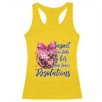 Funny Suspect Never Sticks To Her New Years Resolutions Racerback Tank Top Coquette Disco Ball - Wonder Print Shop