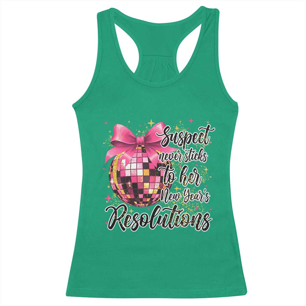 Funny Suspect Never Sticks To Her New Years Resolutions Racerback Tank Top Coquette Disco Ball - Wonder Print Shop