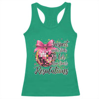 Funny Suspect Never Sticks To Her New Years Resolutions Racerback Tank Top Coquette Disco Ball - Wonder Print Shop