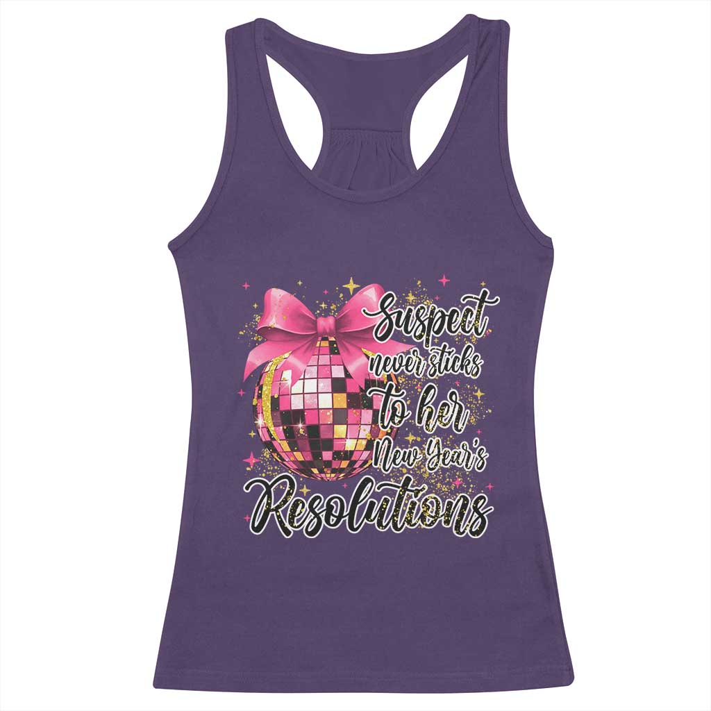 Funny Suspect Never Sticks To Her New Years Resolutions Racerback Tank Top Coquette Disco Ball - Wonder Print Shop