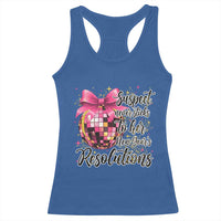 Funny Suspect Never Sticks To Her New Years Resolutions Racerback Tank Top Coquette Disco Ball - Wonder Print Shop
