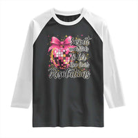 Funny Suspect Never Sticks To Her New Years Resolutions Raglan Shirt Coquette Disco Ball - Wonder Print Shop