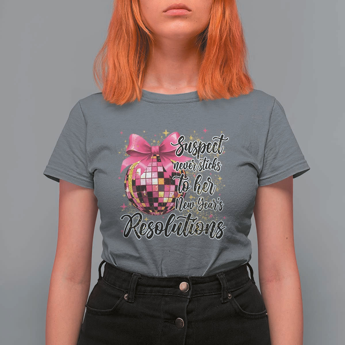 Funny Suspect Never Sticks To Her New Years Resolutions T Shirt For Women Coquette Disco Ball - Wonder Print Shop