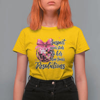 Funny Suspect Never Sticks To Her New Years Resolutions T Shirt For Women Coquette Disco Ball - Wonder Print Shop