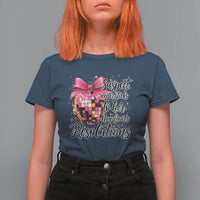 Funny Suspect Never Sticks To Her New Years Resolutions T Shirt For Women Coquette Disco Ball - Wonder Print Shop