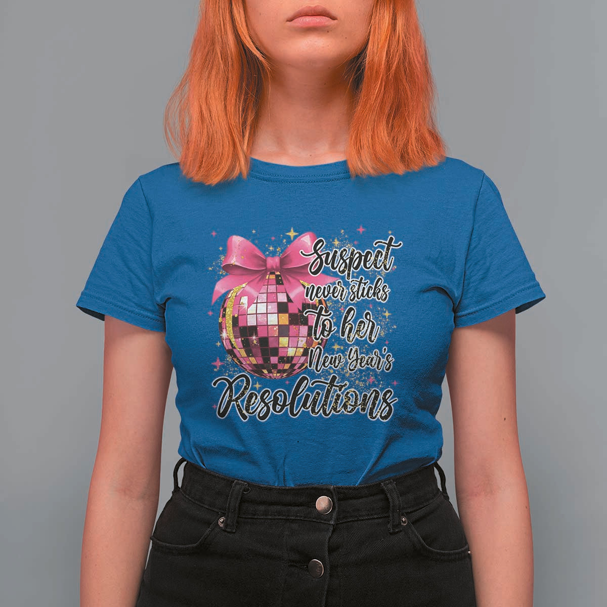 Funny Suspect Never Sticks To Her New Years Resolutions T Shirt For Women Coquette Disco Ball - Wonder Print Shop