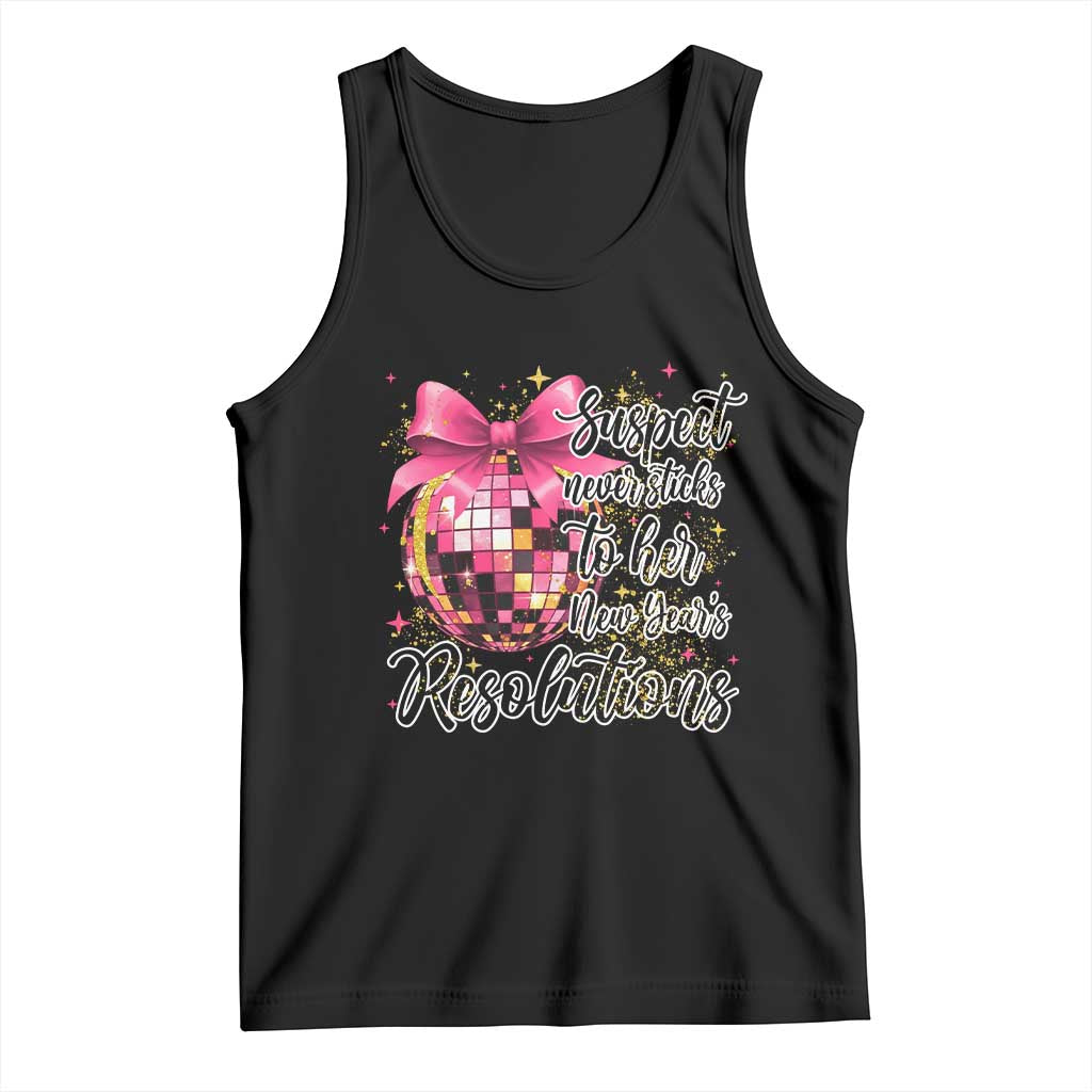 Funny Suspect Never Sticks To Her New Years Resolutions Tank Top Coquette Disco Ball - Wonder Print Shop