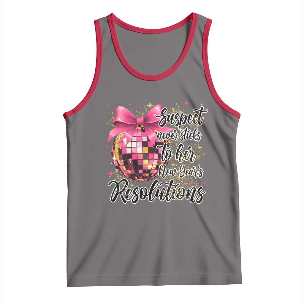 Funny Suspect Never Sticks To Her New Years Resolutions Tank Top Coquette Disco Ball - Wonder Print Shop