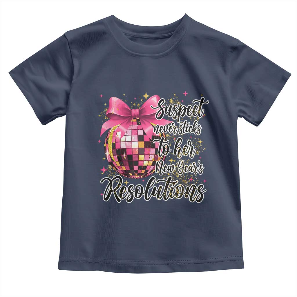 Funny Suspect Never Sticks To Her New Years Resolutions Toddler T Shirt Coquette Disco Ball - Wonder Print Shop