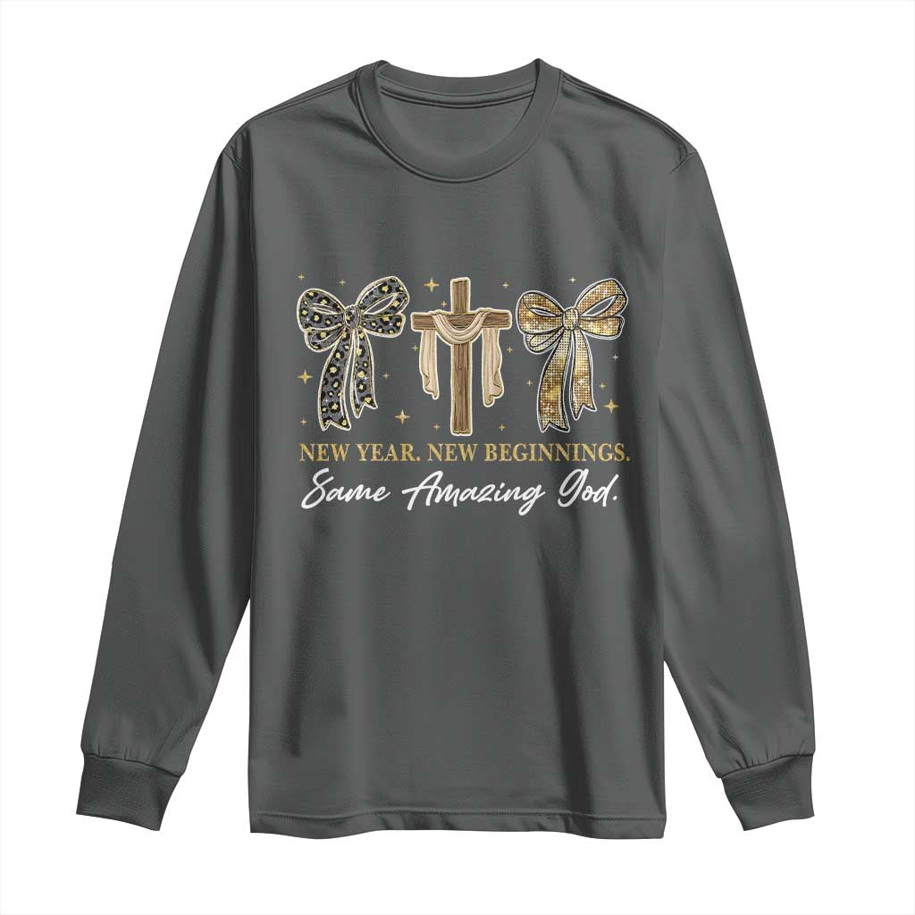 New Year New Beginnings Same Amazing God Long Sleeve Shirt Christian New Years Eve - Wonder Print Shop