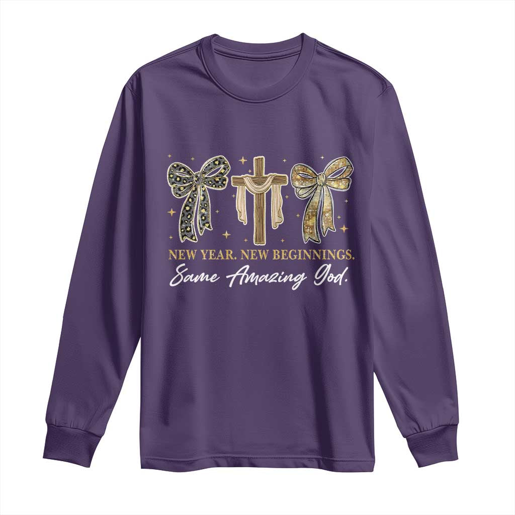 New Year New Beginnings Same Amazing God Long Sleeve Shirt Christian New Years Eve - Wonder Print Shop