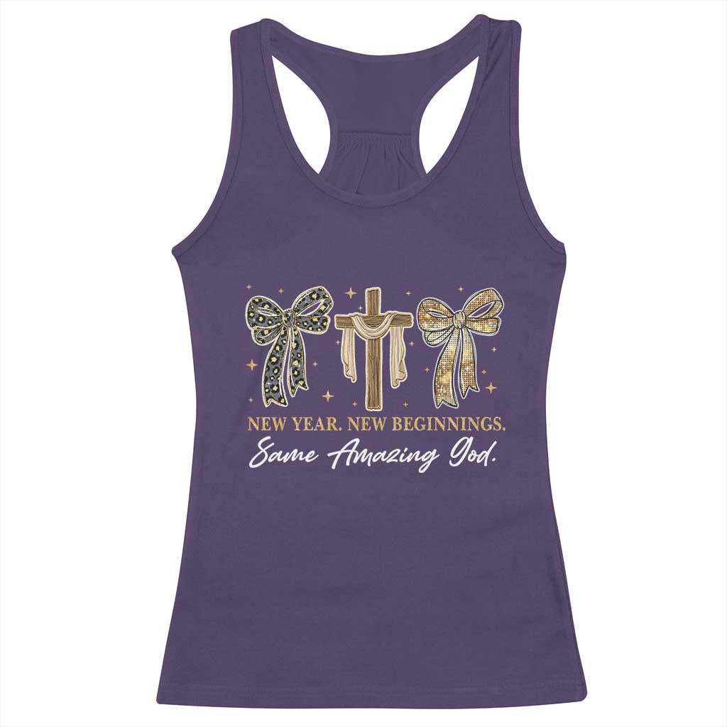 New Year New Beginnings Same Amazing God Racerback Tank Top Christian New Years Eve - Wonder Print Shop