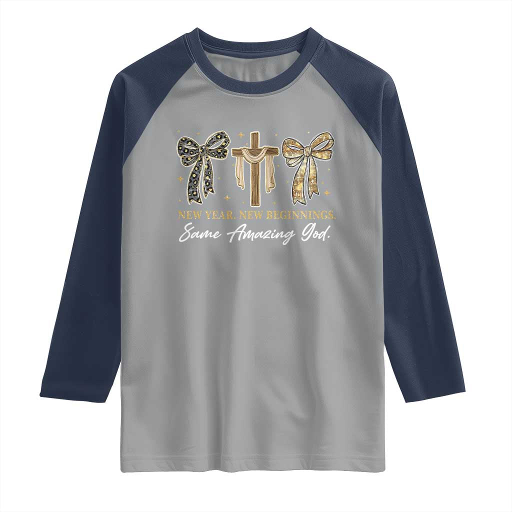 New Year New Beginnings Same Amazing God Raglan Shirt Christian New Years Eve - Wonder Print Shop