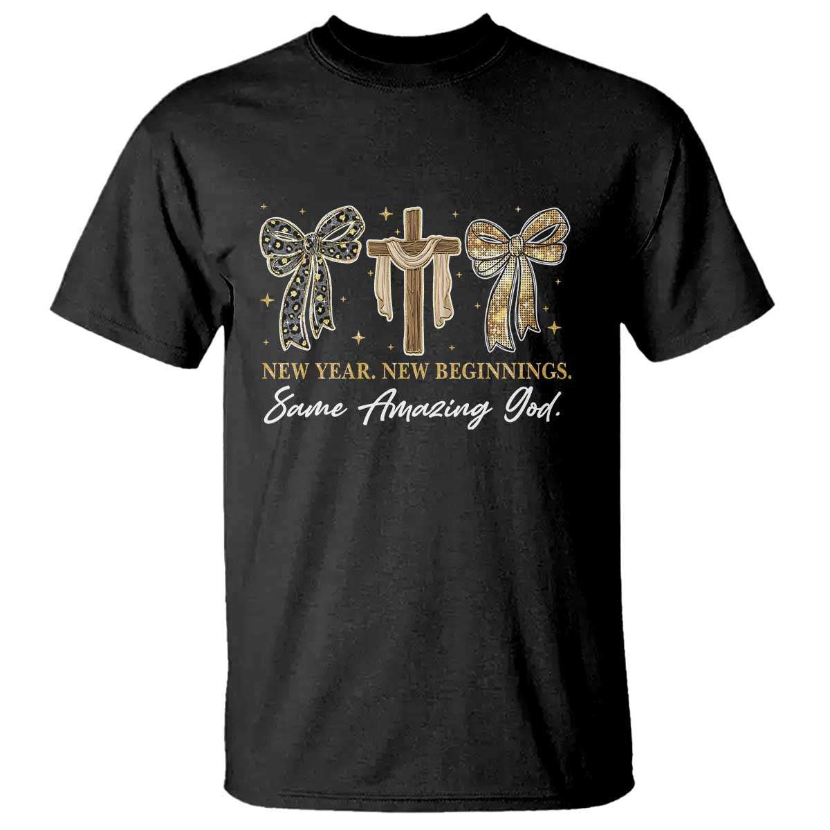 New Year New Beginnings Same Amazing God T Shirt Christian New Years Eve - Wonder Print Shop