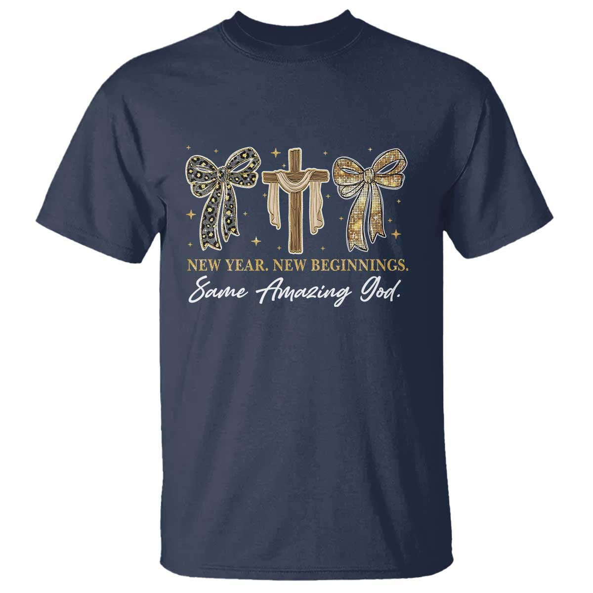 New Year New Beginnings Same Amazing God T Shirt Christian New Years Eve - Wonder Print Shop